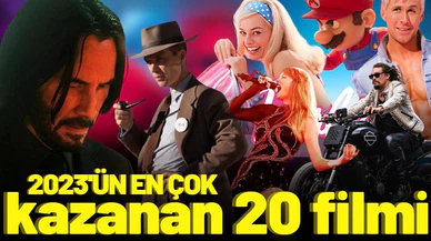 2023'ün en çok kazanan 20 filmi!