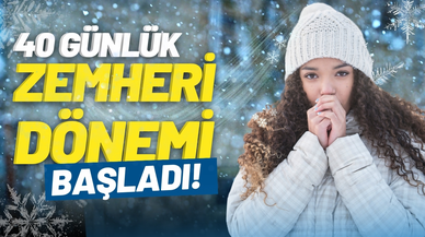 Zemheri ne zaman? Zemheri ne demek?