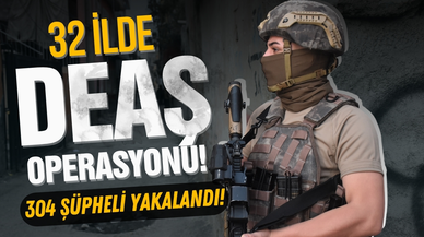 32 ilde eş zamanlı DEAŞ operasyonu!
