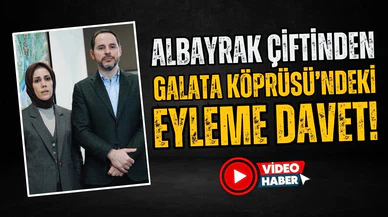 Albayrak çiftinden Galata Köprüsü'ndeki eyleme davet!
