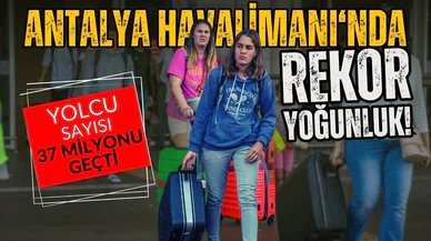 Antalya Havalimanı, en yoğun yılını yaşadı