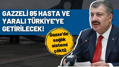 Gazzeli 85 hasta ve yaralı Türkiye'ye getirilecek