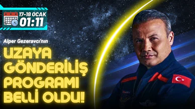 Gezeravcı'nın uzaya gönderiliş programı belli oldu!