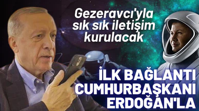 İlk bağlantı Cumhurbaşkanı Erdoğan'la