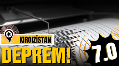 Kırgızistan'da 7,0 büyüklüğünde deprem!