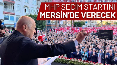 MHP ilk mitingini Mersin'de yapacak!