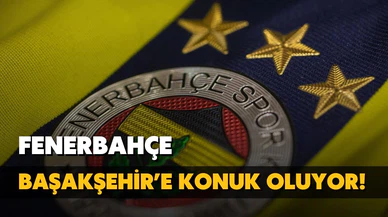 Başakşehir, Fenerbahçe'yi ağırlıyor!