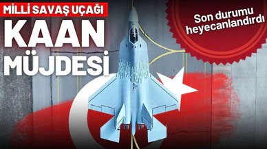KAAN savaş uçağı müjdesi! Son durumu heyecanlandırdı