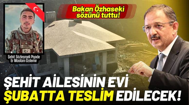 Özhaseki, Şehit Müslüm Özdemir’in ailesine verdiği sözü tuttu