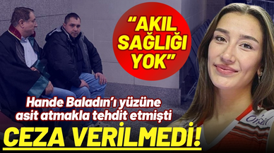 Hande Baladın'ı tehdit eden sanığa ceza verilmedi!