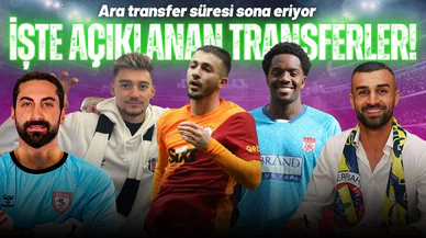 Ara transfer süresi sona eriyor: İşte açıklanan transferler!