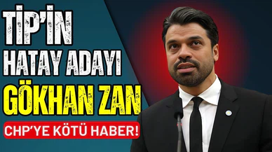 TİP'in Hatay adayı Gökhan Zan oldu!