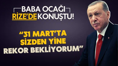 Cumhurbaşkanı Erdoğan: Sizden yine rekor bekliyorum