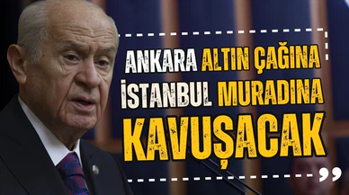 Devlet Bahçeli: İstanbul muradına kavuşacak
