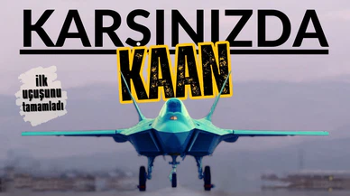 Türk havacılığında tarihi gün! KAAN gökyüzünde