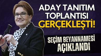 İYİ Parti aday tanıtım toplantısını gerçekleştirdi