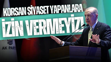 Cumhurbaşkanı Erdoğan: Korsan siyaset yapanlara izin vermeyiz