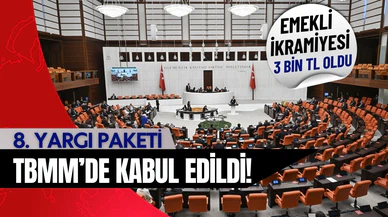 Emekliye 3 bin lira ikramiye TBMM'de kabul edildi