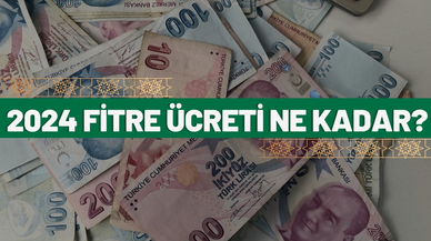 Fitre ne kadar oldu, kaç TL?