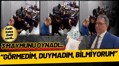 Keleş, 3 maymunu oynadı! “Görmedim, duymadım, bilmiyorum”