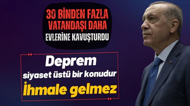 Erdoğan, 30 binden fazla vatandaşı daha yuvalarına kavuşturdu