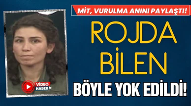 MİT, Rojda Bilen'in vurulduğu anı paylaştı!