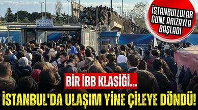 İstanbul'un ulaşım çilesi bitmiyor!