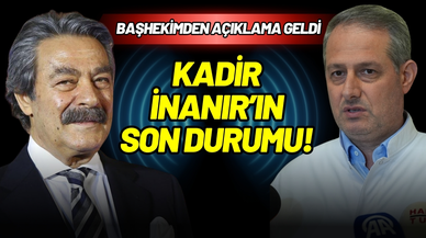 Kadir İnanır’a ne oldu, son durumu nedir?