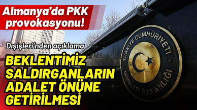 Dışişleri: Beklentimiz saldırganların adalet önüne getirilmesi