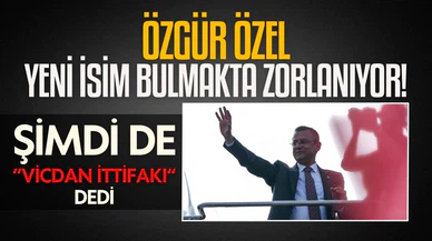Özgür Özel bu sefer de 'Vicdan İttifakı' dedi!