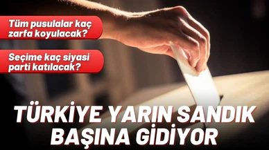 Türkiye yarın sandık başına gidiyor