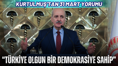Kurtulmuş'tan 31 Mart yorumu!
