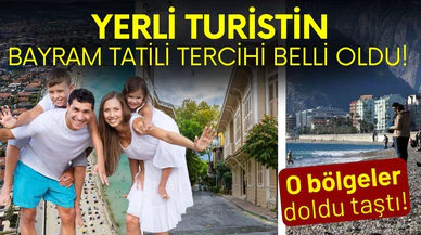 Bayramda yerli turistin tercihi belli oldu!
