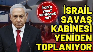 İsrail Savaş Kabinesi yeniden toplanacak