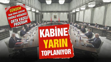 Seçim sonrası ilk kabine yarın toplanıyor!
