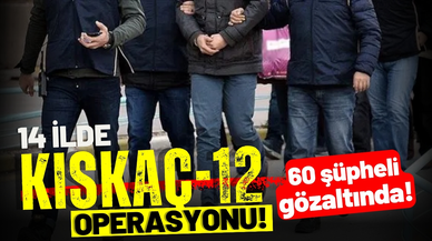 FETÖ'ye yönelik "Kıskaç-12" operasyonu: 60 gözaltı!