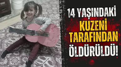 Kuzeni tarafından boğazı kesilerek öldürüldü!