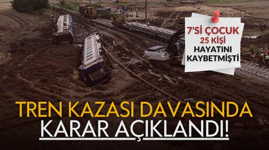 25 kişinin öldüğü faciada karar açıklandı!
