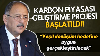 Türkiye Karbon Piyasası Geliştirme Projesi başlatıldı