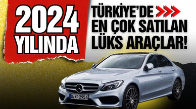 2024'te Türkiye'de en çok satılan lüks otomobiller!