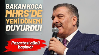 MHRS'de yeni dönem, 13 Mayıs Pazartesi günü başlıyor!