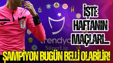 Süper Lig'de dananın kuyruğu bugün kopacak mı?