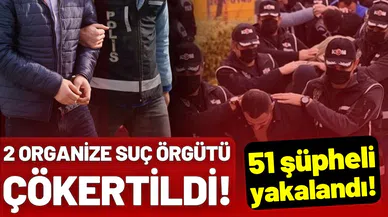 "Mahzen-47" operasyonlarında 51 şüpheli yakalandı!