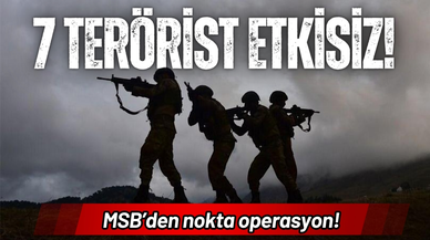 Irak'ın ve Suriye'nin kuzeyinde 7 terörist etkisiz hale getirildi