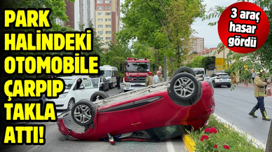 Beylikdüzü'nde park halindeki otomobile çarpıp takla attı: 1 yaralı