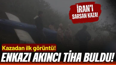 Reisi'yi taşıyan helikopterin enkazını AKINCI TİHA buldu!