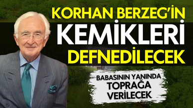 Korhan Berzeg'in kemikleri defnedilecek