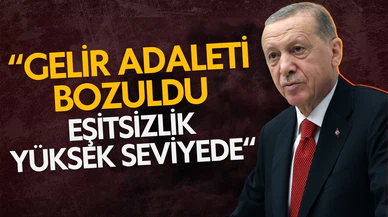 Cumhurbaşkanı Erdoğan: Dünyada gelir adaleti bozuldu