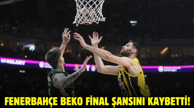 Fenerbahçe Beko, final şansını kaybetti!