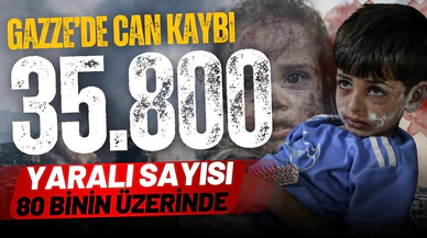 Gazze'de can kaybı 36 bine dayandı!